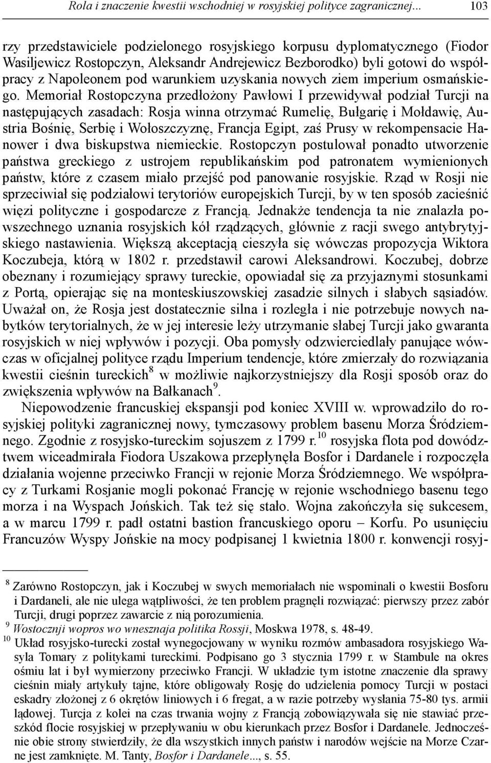 uzyskania nowych ziem imperium osmańskiego.