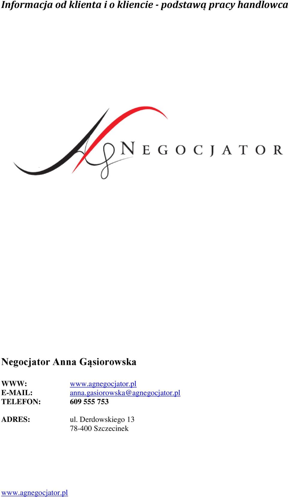 gasiorowska@agnegocjator.