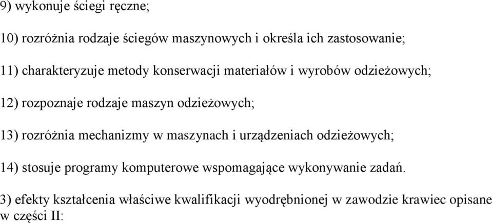 rozróżnia mechanizmy w maszynach i urządzeniach 14) stosuje programy komputerowe wspomagające