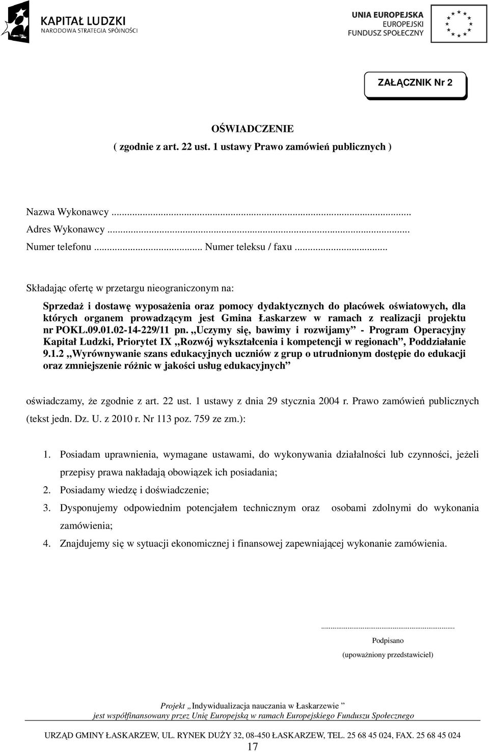 realizacji projektu nr POKL.09.01.