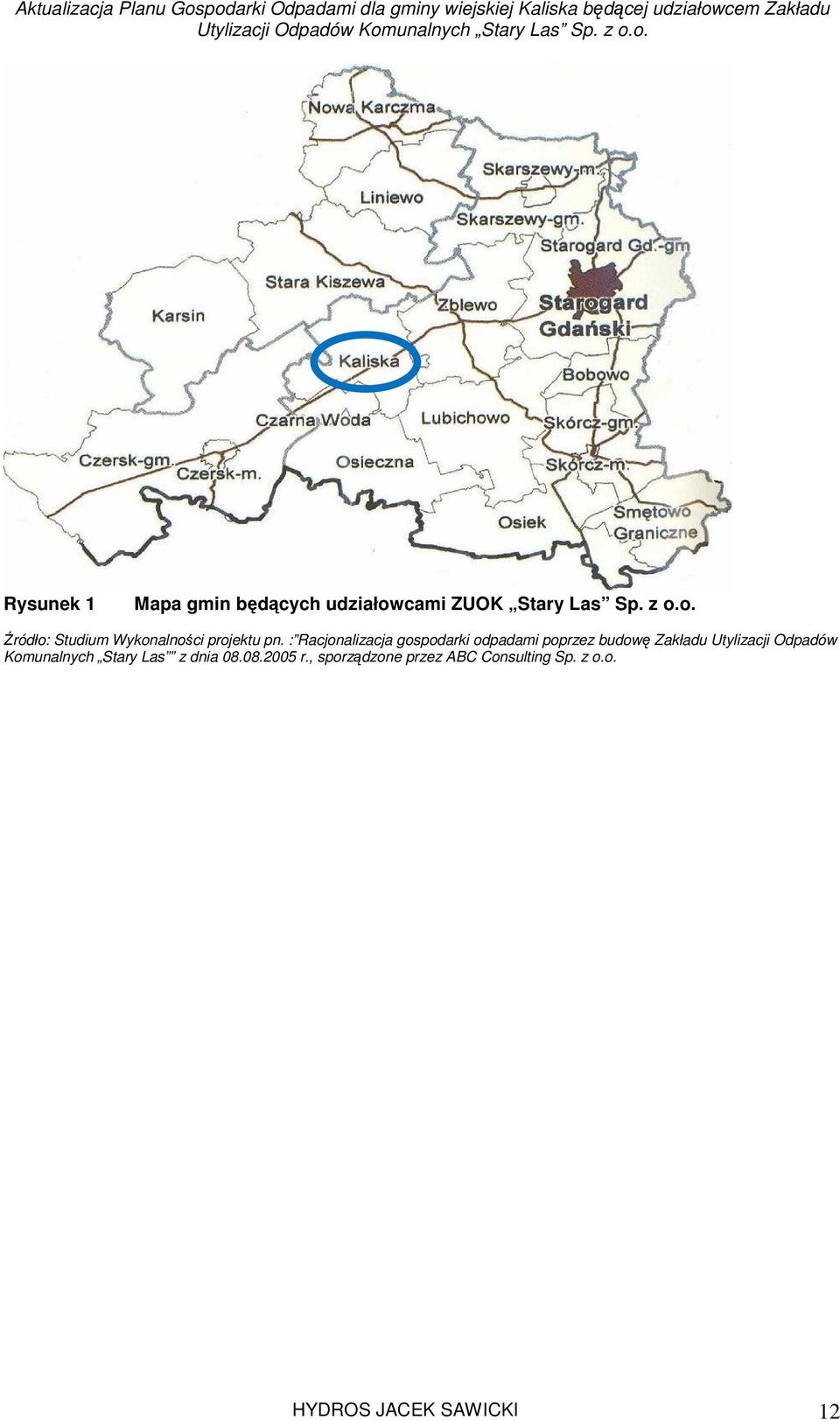 : Racjonalizacja gospodarki odpadami poprzez budowę Zakładu Utylizacji