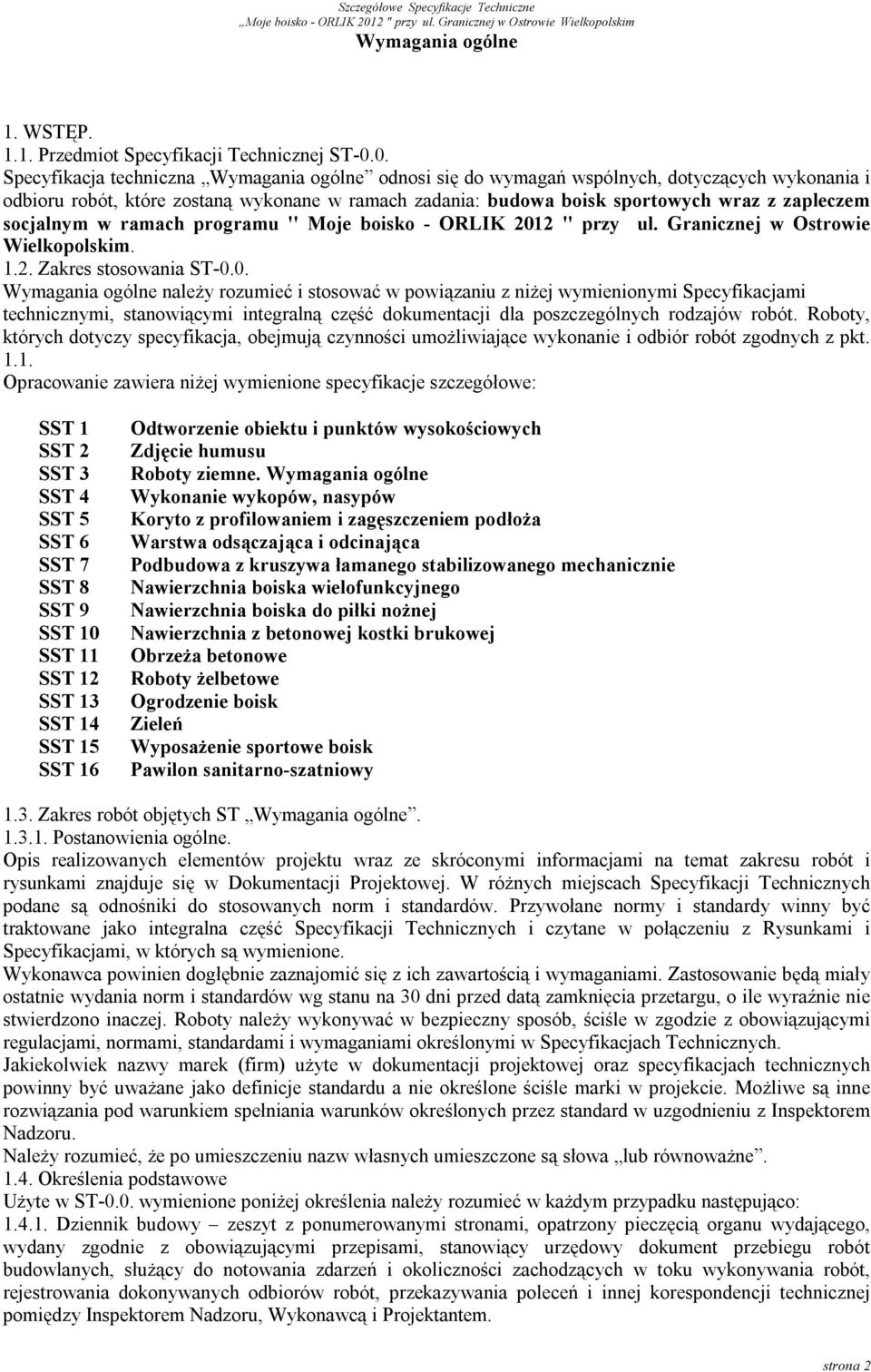 socjalnym w ramach programu '' Moje boisko - ORLIK 201