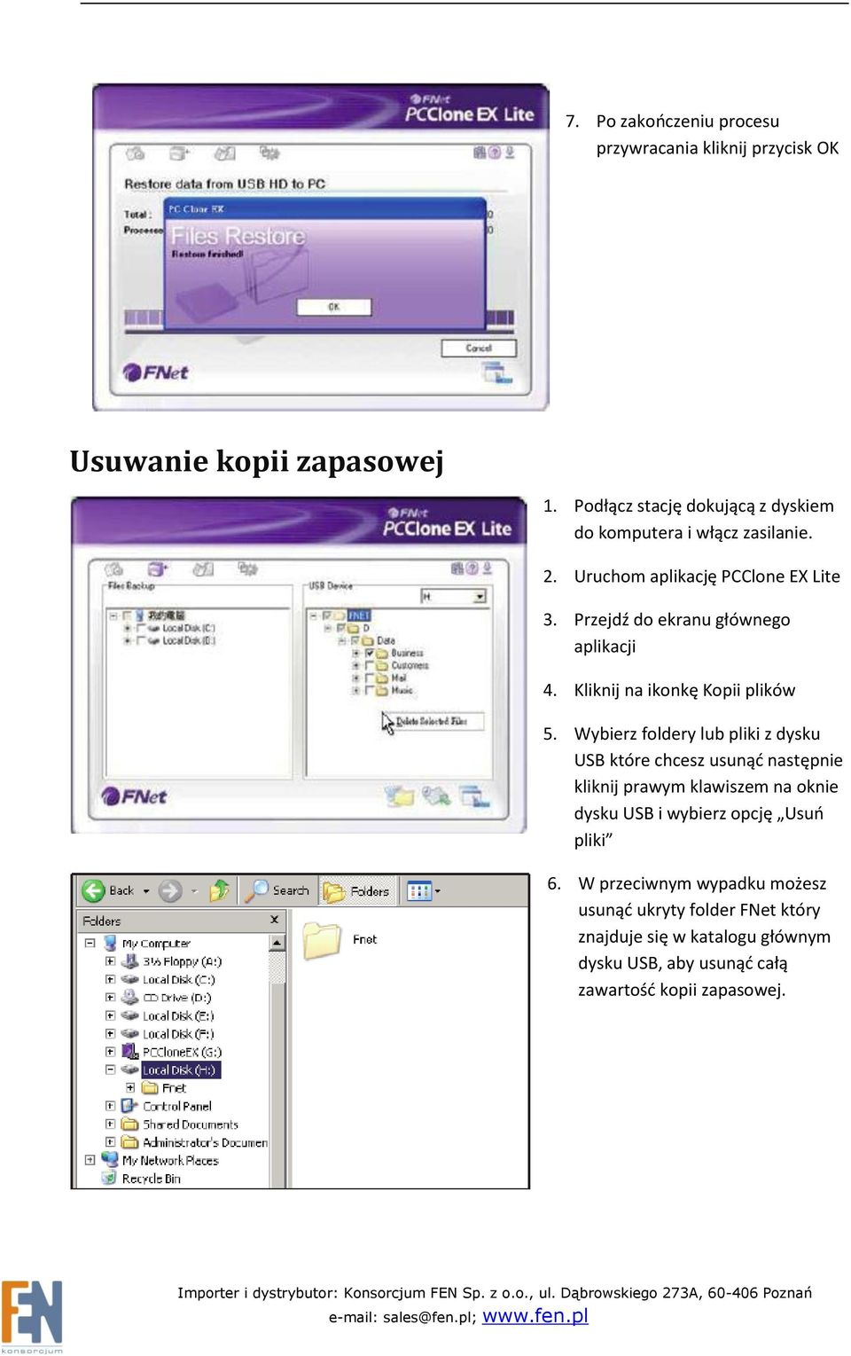 Wybierz foldery lub pliki z dysku USB które chcesz usunąd następnie kliknij prawym klawiszem na oknie dysku USB i wybierz opcję Usuo pliki 6.