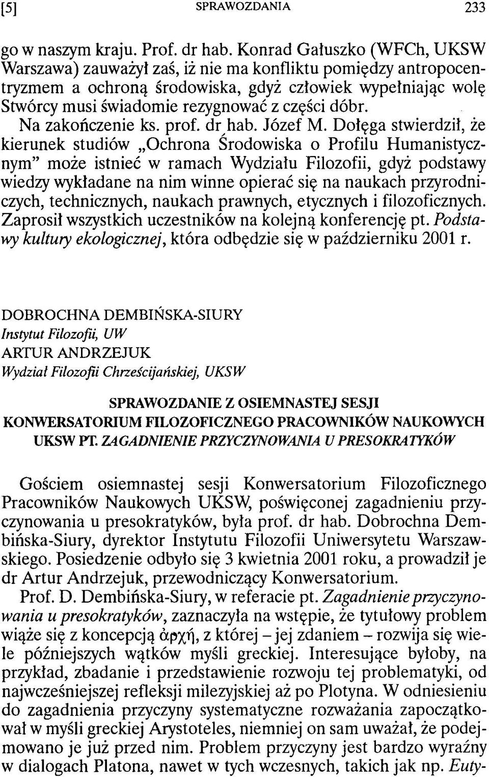 Na zakończenie ks. prof, dr hab. Józef M.