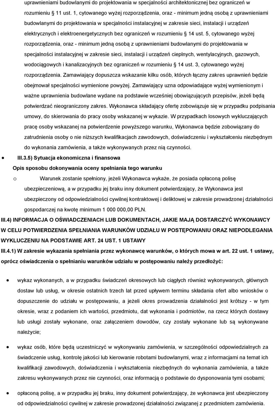 elektroenergetycznych bez ograniczeń w rozumieniu 14 ust.