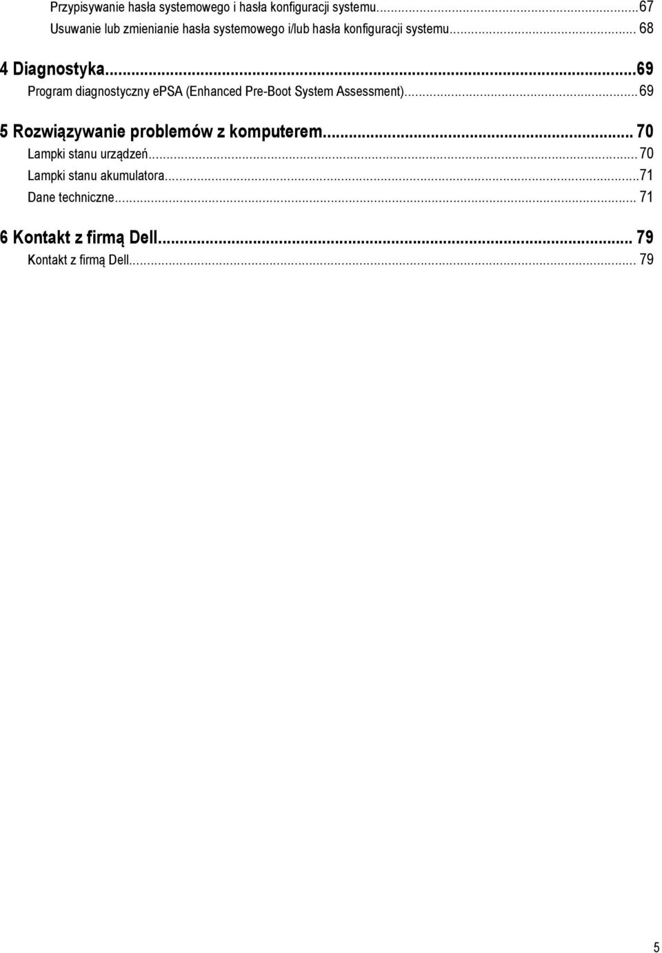 ..69 Program diagnostyczny epsa (Enhanced Pre-Boot System Assessment).