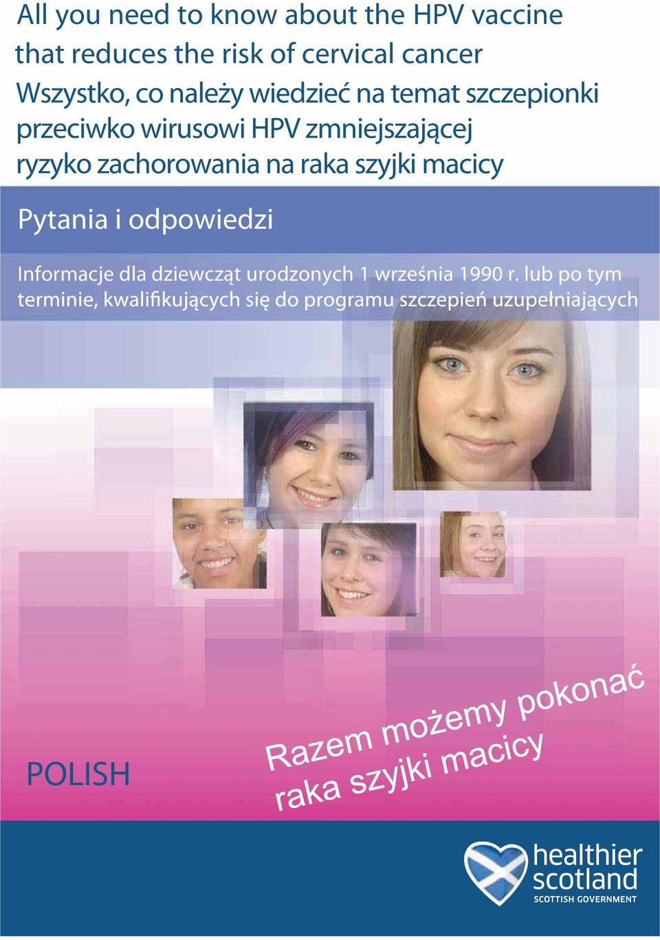 HPV zmniejszającej ryzyko zachorowania na raka szyjki macicy Pytania i