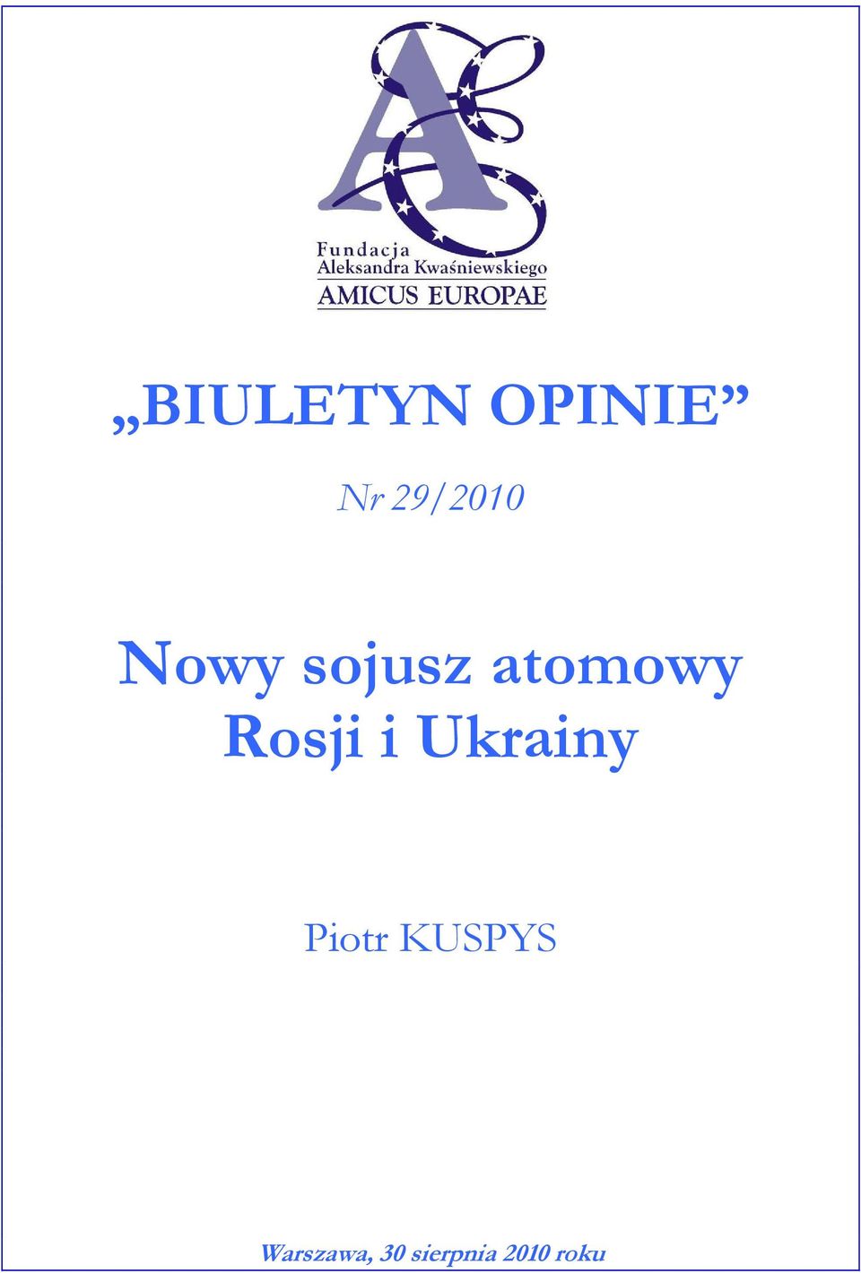 i Ukrainy Piotr KUSPYS