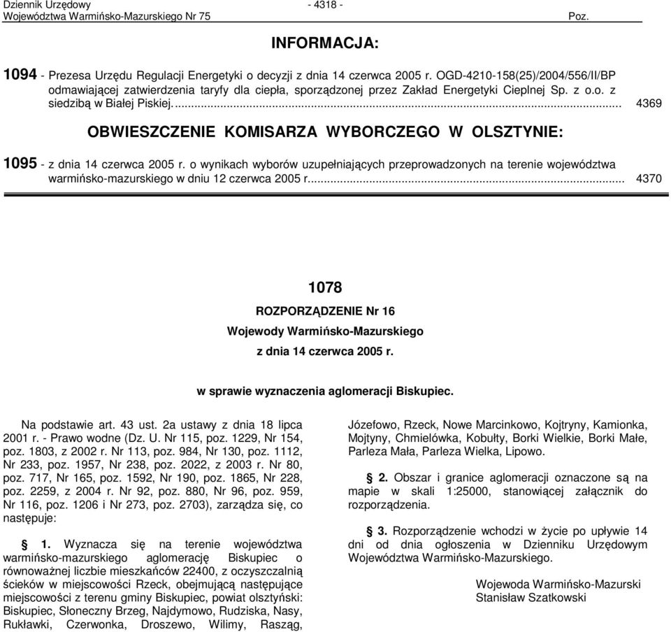 .. 4369 OBWIESZCZENIE KOMISARZA WYBORCZEGO W OLSZTYNIE: 1095 - z dnia 14 czerwca 2005 r.