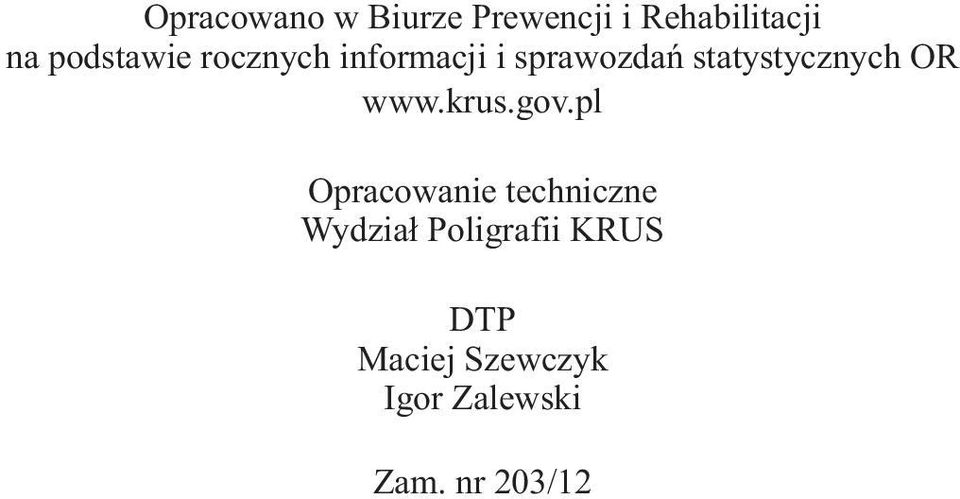 statystycznych OR www.krus.gov.