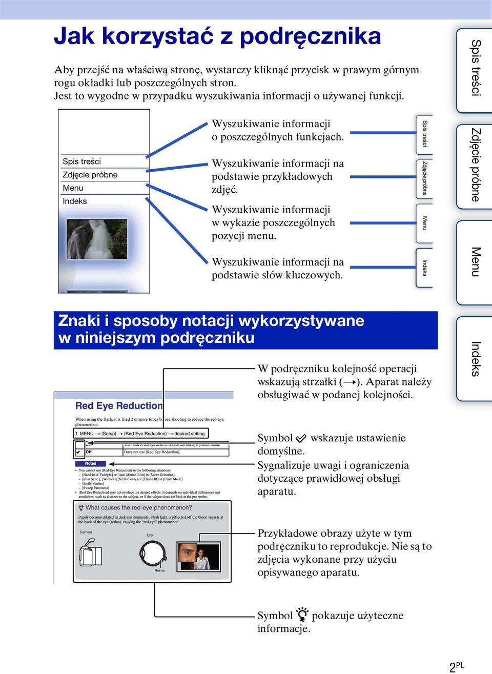 Wyszukiwanie informacji w wykazie poszczególnych pozycji menu. Wyszukiwanie informacji na podstawie słów kluczowych.