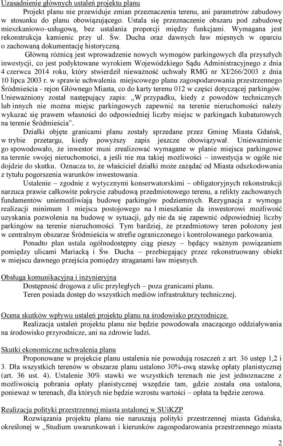 Ducha oraz dawnych ław mięsnych w oparciu o zachowaną dokumentację historyczną.