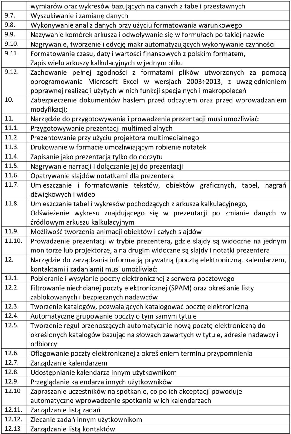 Formatowanie czasu, daty i wartości finansowych z polskim formatem, Zapis wielu arkuszy kalkulacyjnych w jednym pliku 9.12.