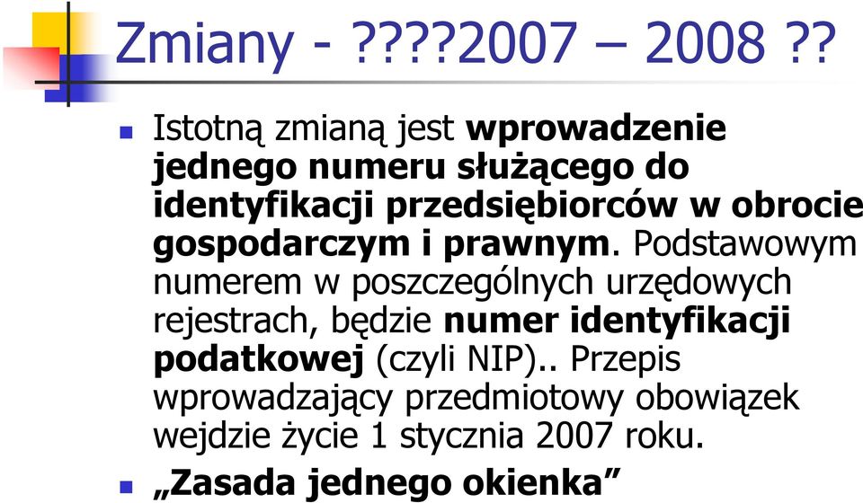 przedsiębiorców w obrocie gospodarczym i prawnym.