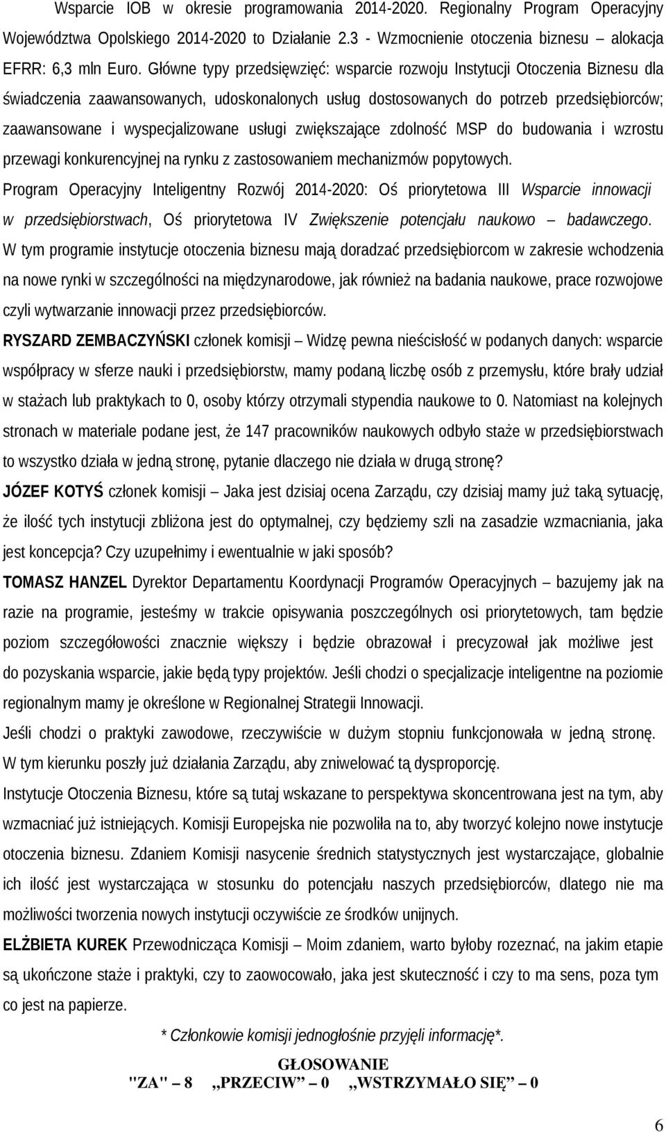 usługi zwiększające zdolność MSP do budowania i wzrostu przewagi konkurencyjnej na rynku z zastosowaniem mechanizmów popytowych.