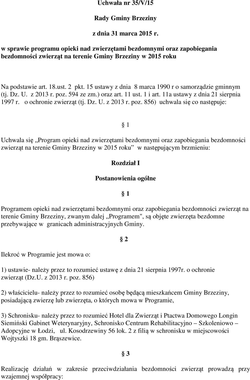 15 ustawy z dnia 8 marca 1990 r o samorządzie gminnym (tj. Dz. U. z 2013 r. poz.