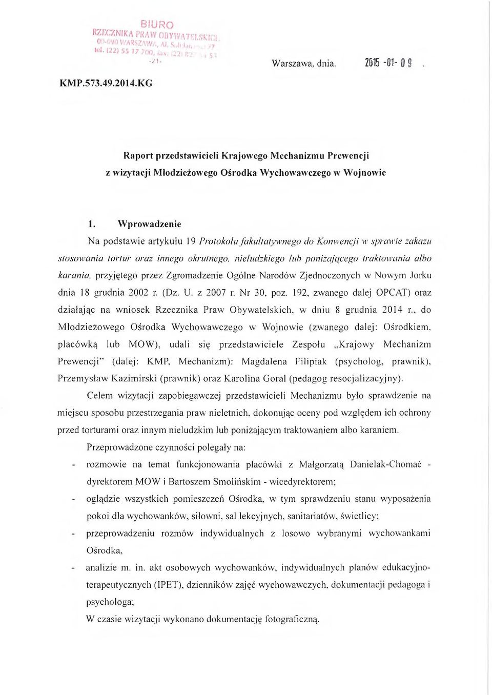 przyjętego przez Zgromadzenie Ogólne Narodów Zjednoczonych w Nowym Jorku dnia 18 grudnia 2002 r. (Dz. U. z 2007 r. Nr 30, poz.