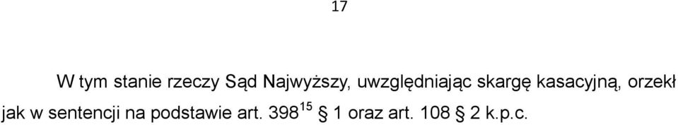 kasacyjną, orzekł jak w sentencji