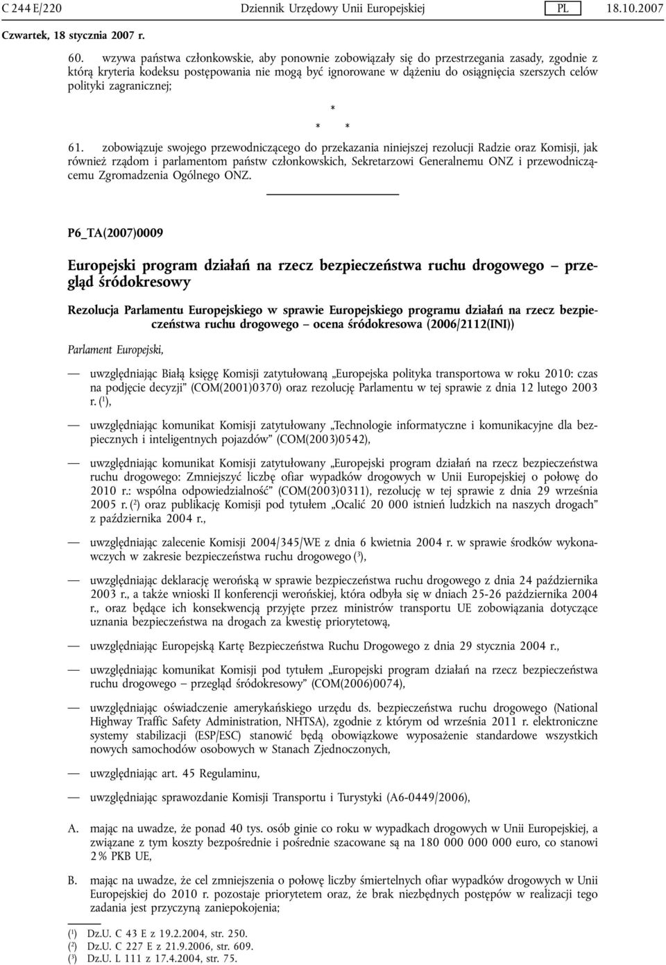 polityki zagranicznej; * * * 61.