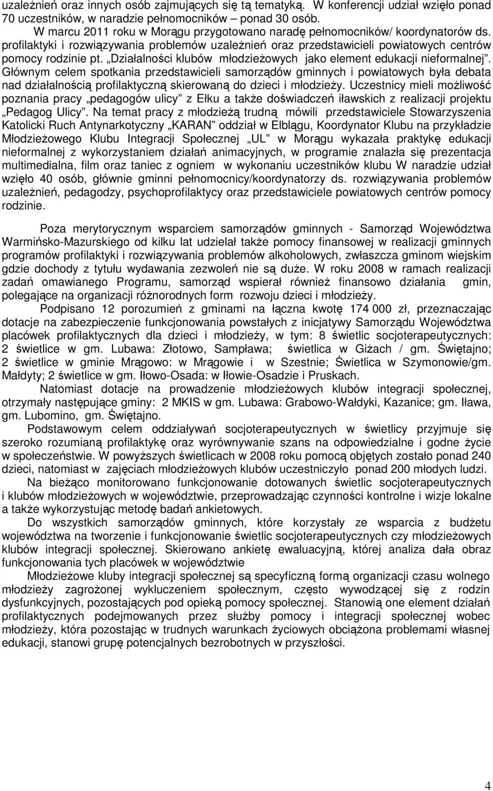 Działalności klubów młodzieŝowych jako element edukacji nieformalnej.