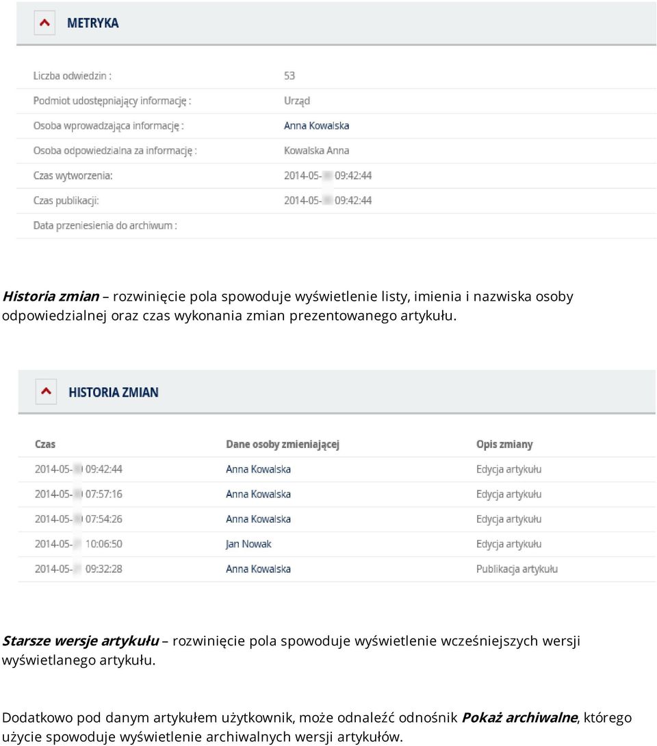 Starsze wersje artykułu rozwinięcie pola spowoduje wyświetlenie wcześniejszych wersji wyświetlanego