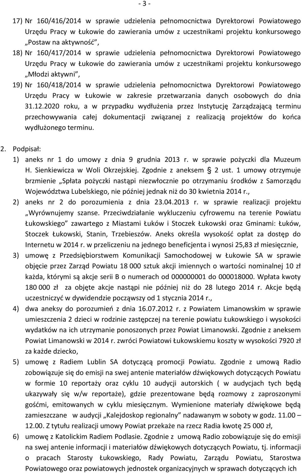 udzielenia pełnomocnictwa Dyrektorowi Powiatowego Urzędu Pracy w Łukowie w zakresie przetwarzania danych osobowych do dnia 31.12.