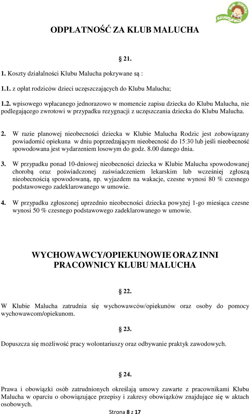 losowym do godz. 8.00 danego dnia. 3.