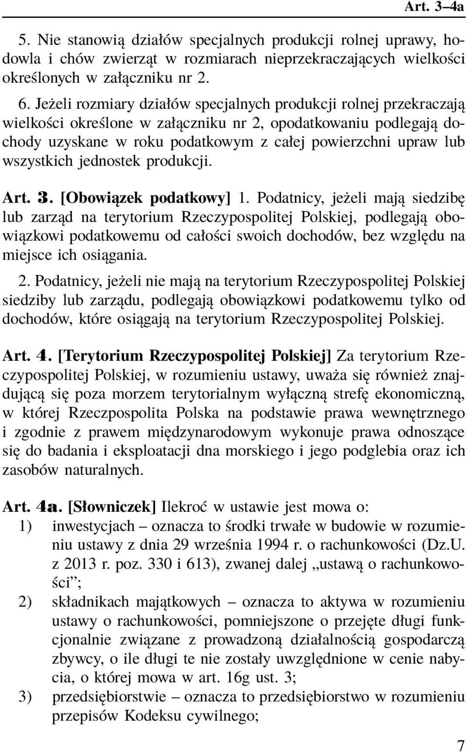 wszystkich jednostek produkcji. Art. 3. [Obowiązek podatkowy] 1.