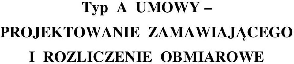 ZAMAWIAJĄCEGO I