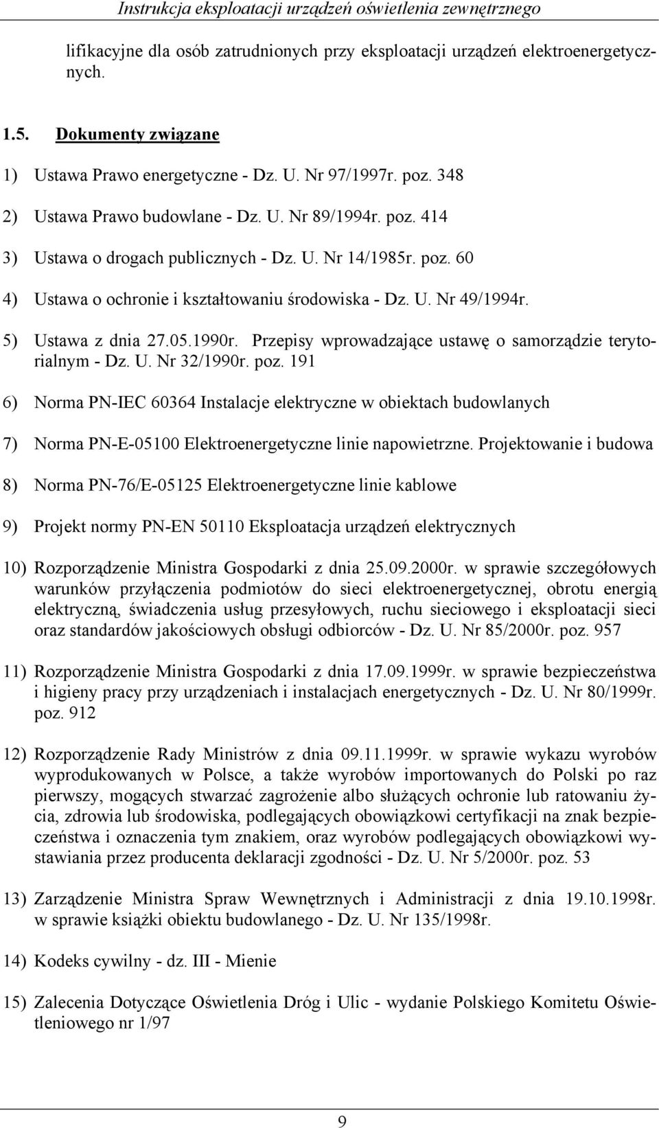 Przepisy wprowadzające ustawę o samorządzie terytorialnym - Dz. U. Nr 32/1990r. poz.