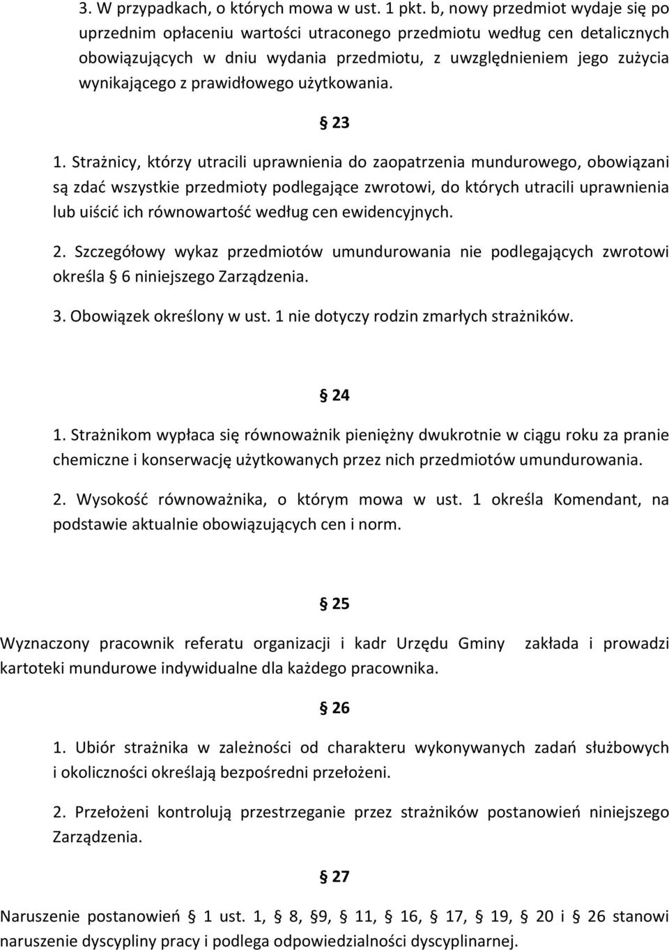 prawidłowego użytkowania. 23 1.