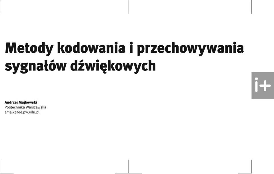 dźwiękowych Andrzej