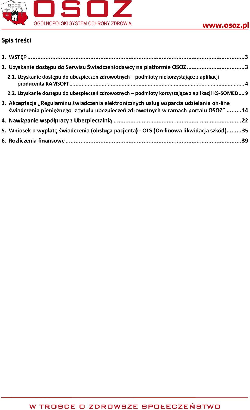 Akceptacja Regulaminu świadczenia elektronicznych usług wsparcia udzielania on-line świadczenia pieniężnego z tytułu ubezpieczeń zdrowotnych w ramach portalu