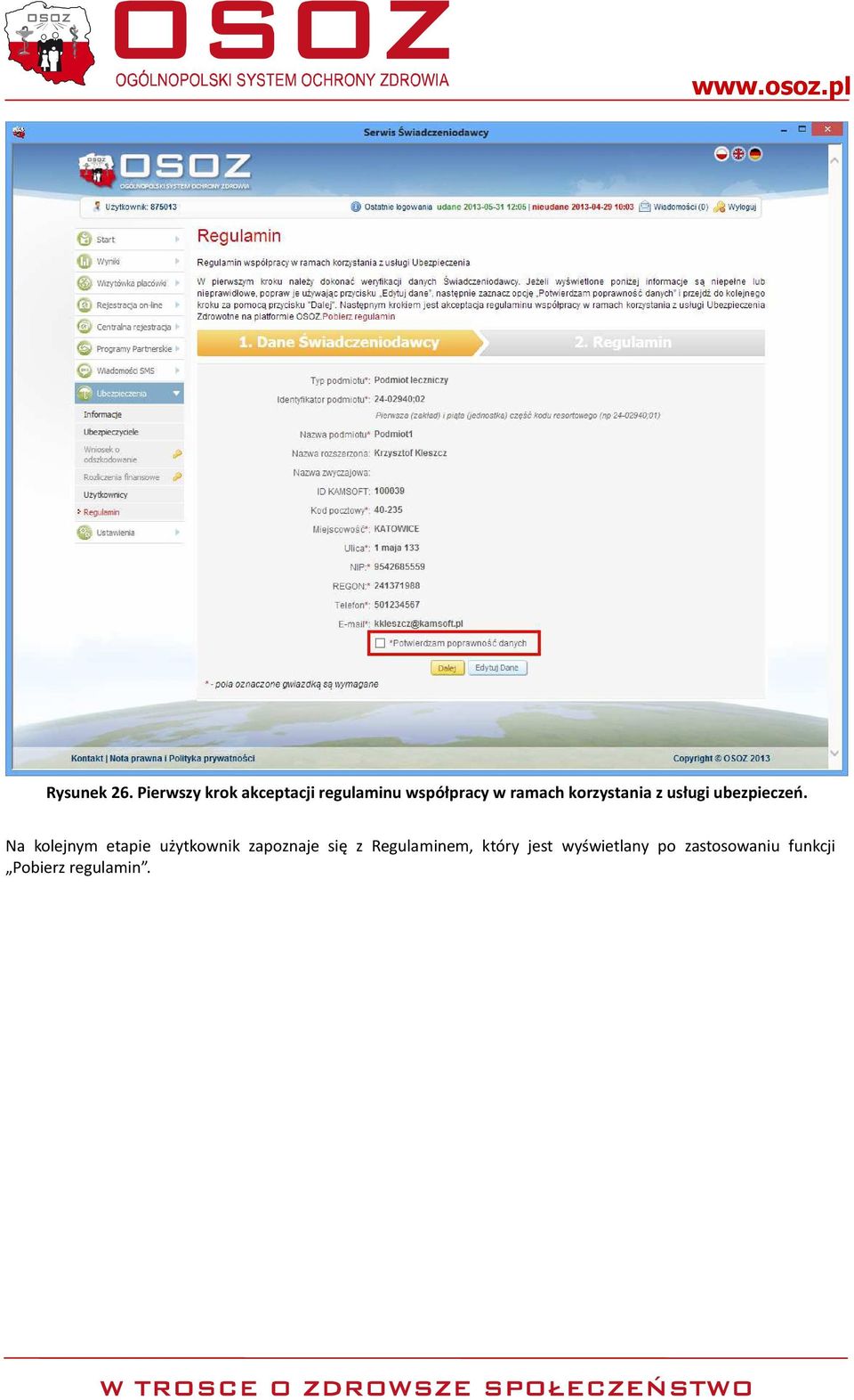 korzystania z usługi ubezpieczeń.
