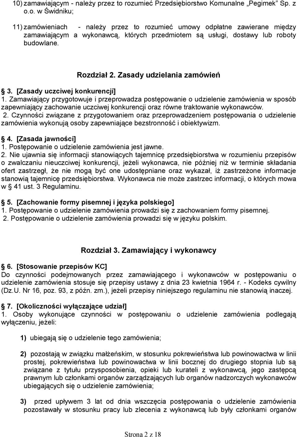 Rozdział 2. Zasady udzielania zamówień 3. [Zasady uczciwej konkurencji] 1.