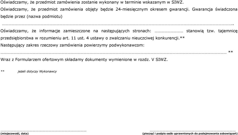 . Oświadczamy, że informacje zamieszczone na następujących stronach: stanowią tzw. tajemnicę przedsiębiorstwa w rozumieniu art. ust.