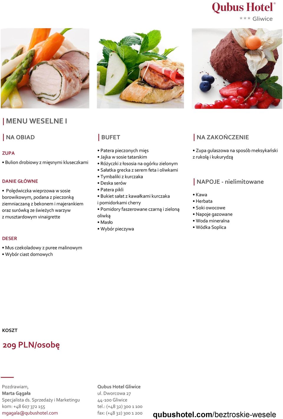 łososia na ogórku zielonym Sałatka grecka z serem feta i oliwkami Tymbaliki z kurczaka Deska serów Patera pikli Bukiet sałat z kawałkami kurczaka i pomidorkami cherry Pomidory faszerowane czarną