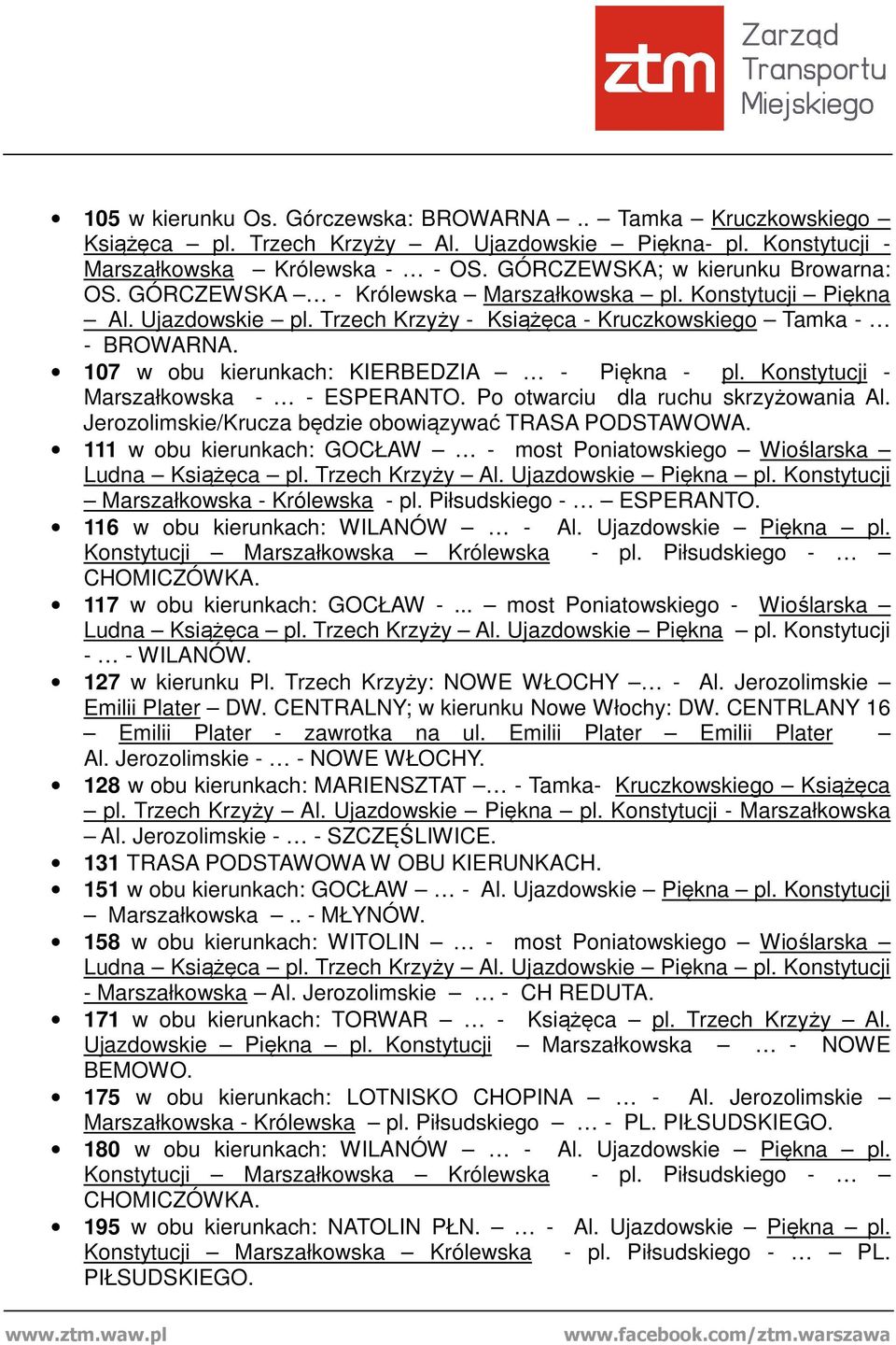 Konstytucji - Marszałkowska - - ESPERANTO. Po otwarciu dla ruchu skrzyżowania Al. Jerozolimskie/Krucza będzie obowiązywać TRASA PODSTAWOWA.