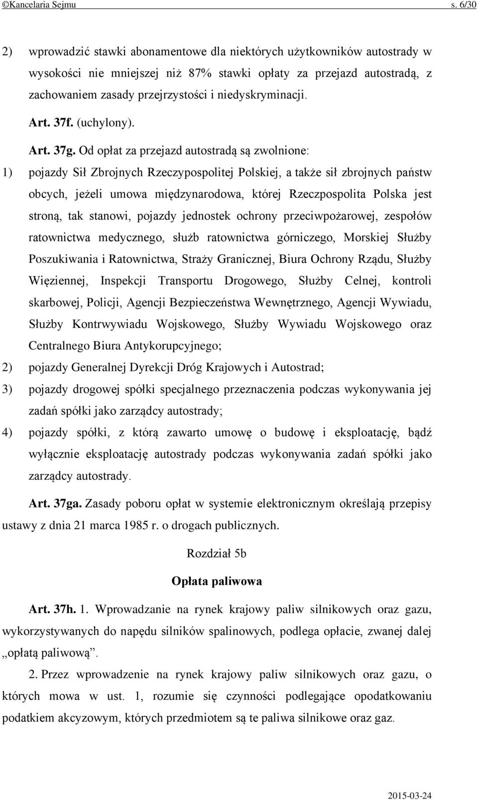 niedyskryminacji. Art. 37f. (uchylony). Art. 37g.