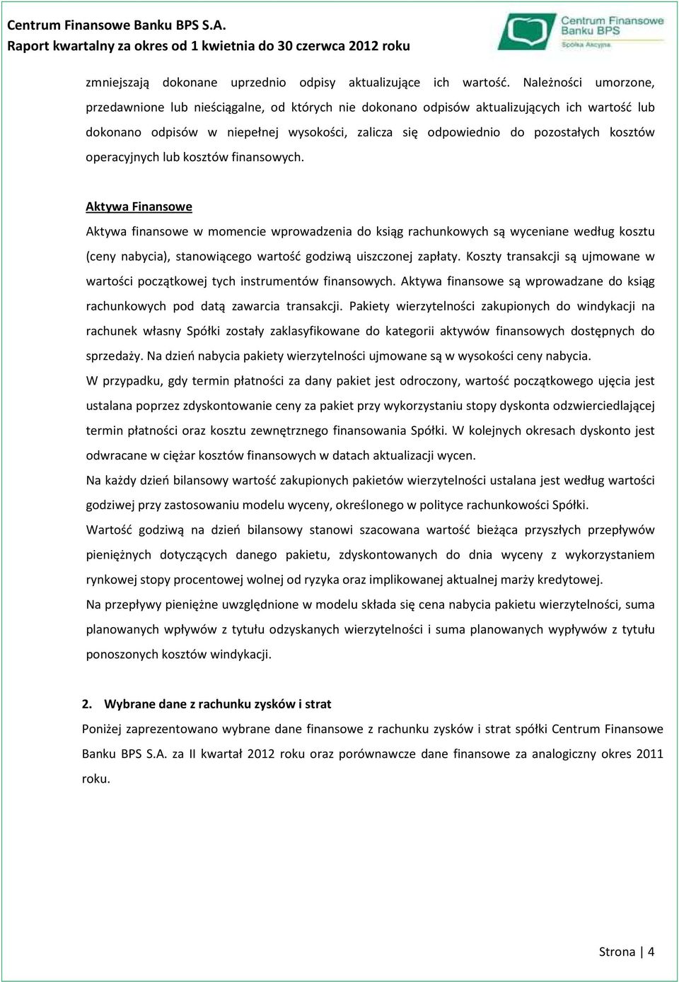 kosztów operacyjnych lub kosztów finansowych.