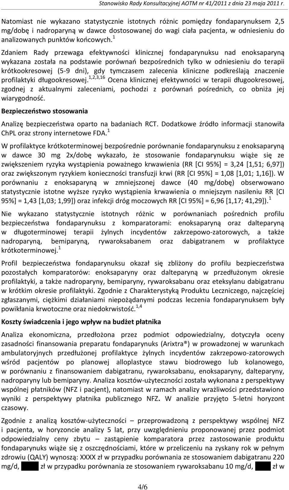 tymczasem zalecenia kliniczne podkreślają znaczenie profilaktyki długookresowej.