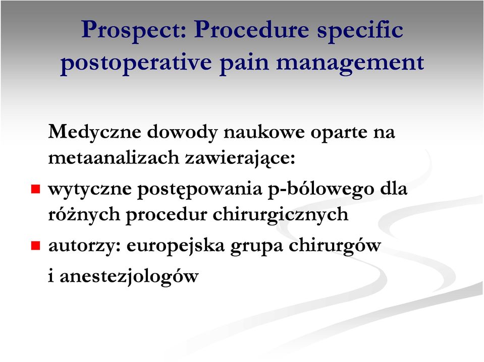 wytyczne postępowania p-bólowego dla różnych procedur