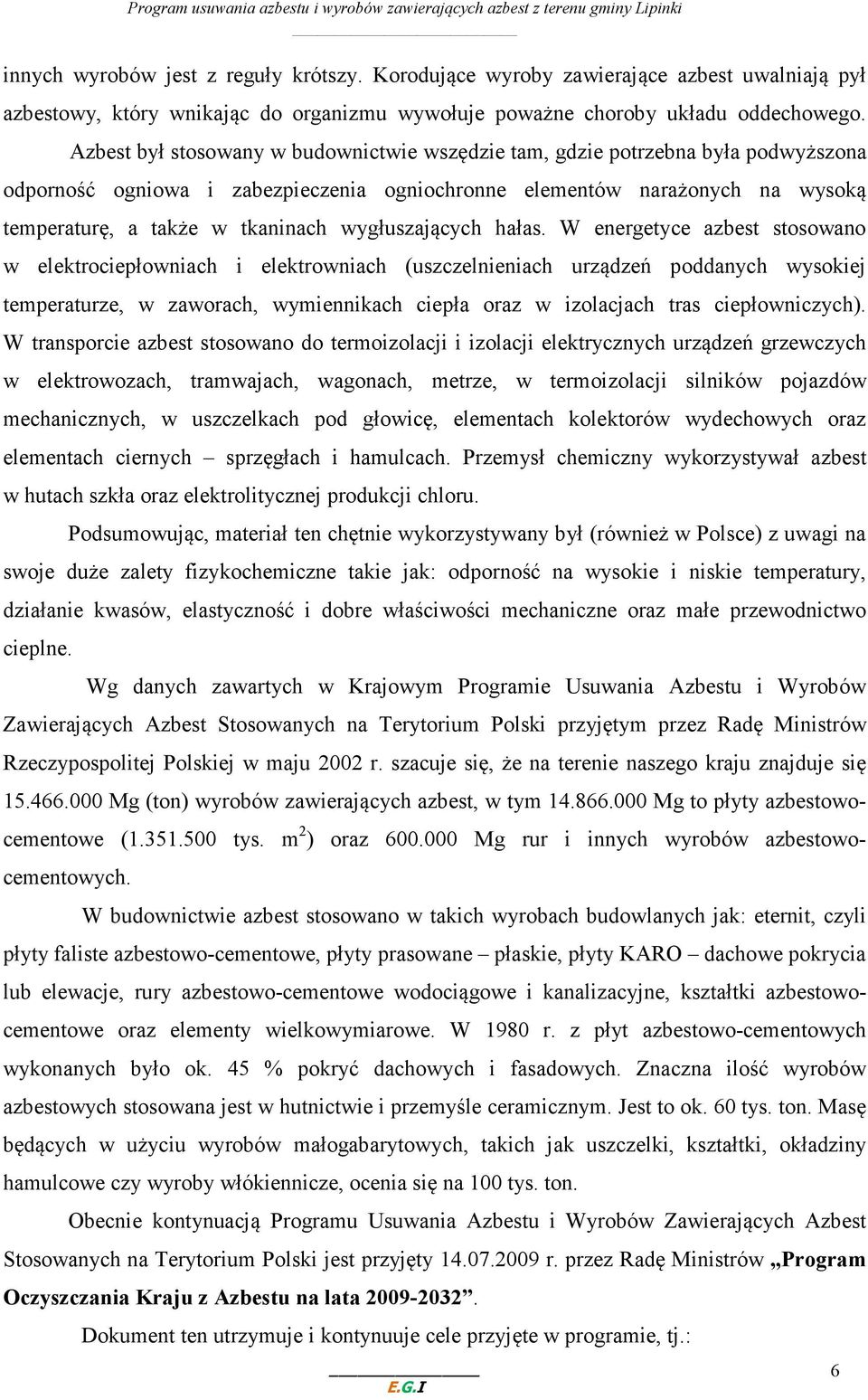 wygłuszających hałas.