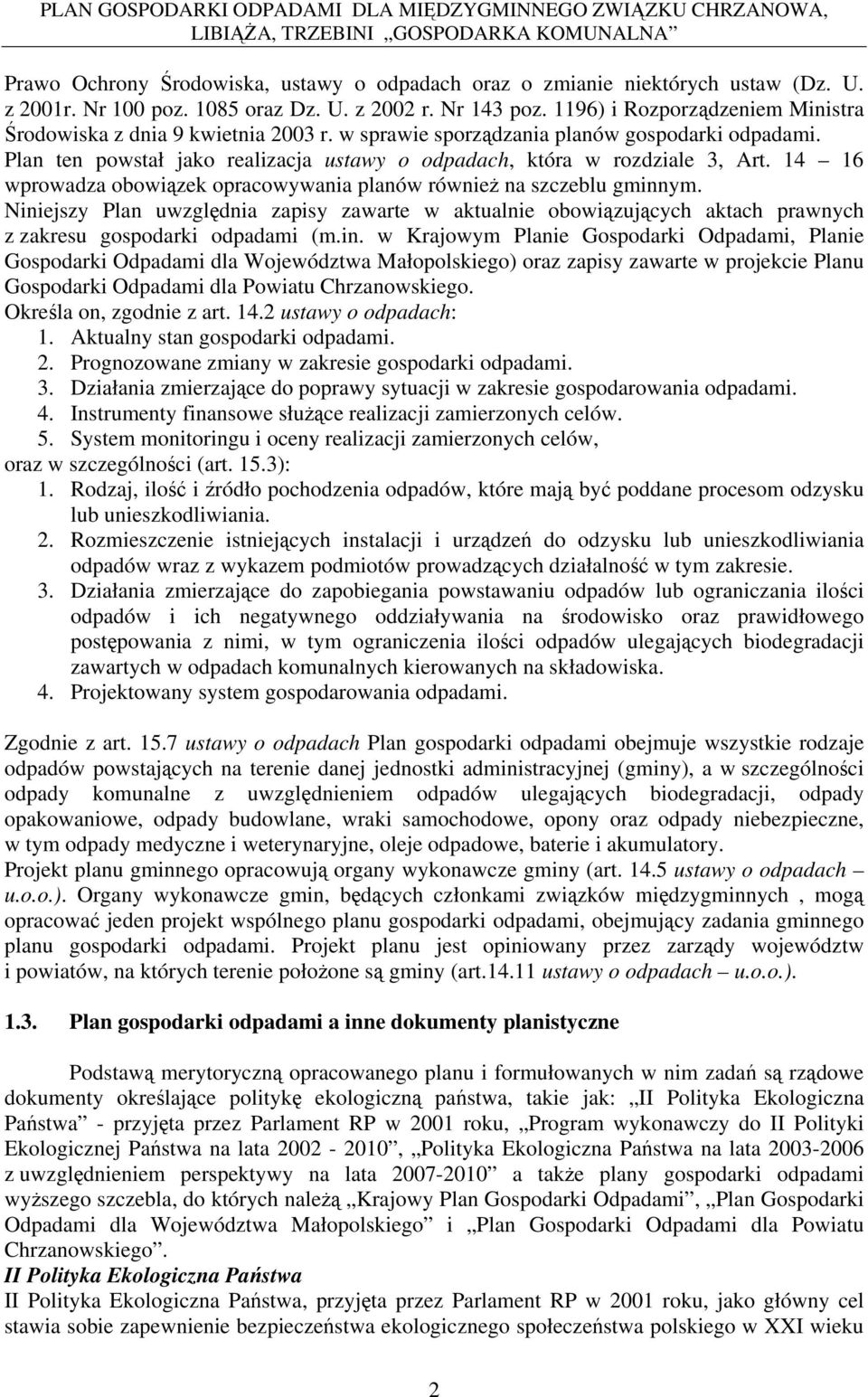 14 16 wprowadza obowiązek opracowywania planów również na szczeblu gminn