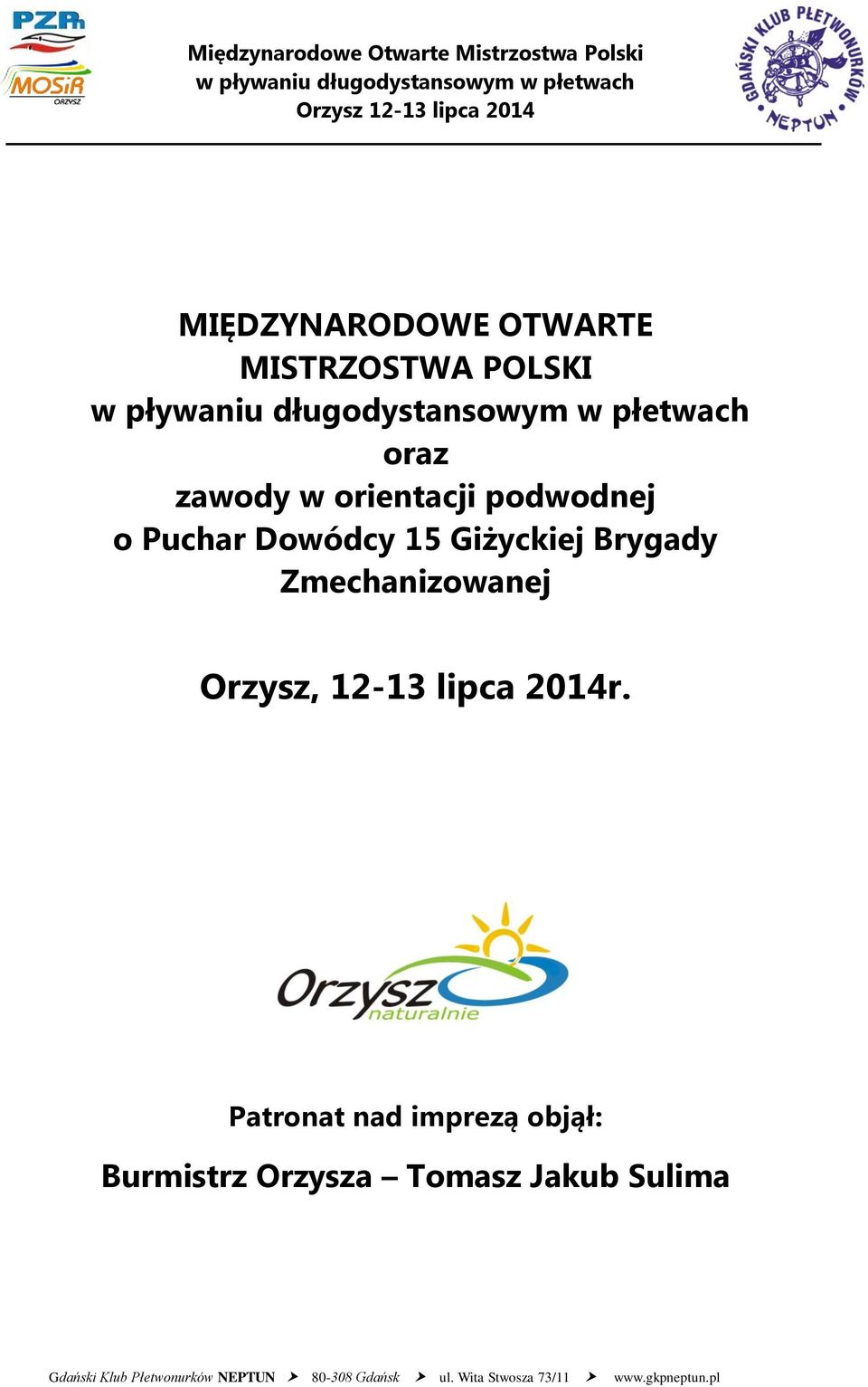 Brygady Zmechanizowanej Orzysz, 12-13 lipca 2014r.