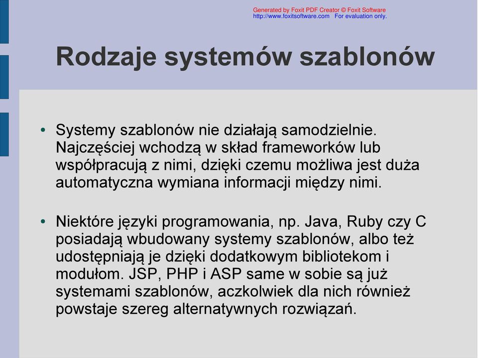 informacji między nimi. Niektóre języki programowania, np.