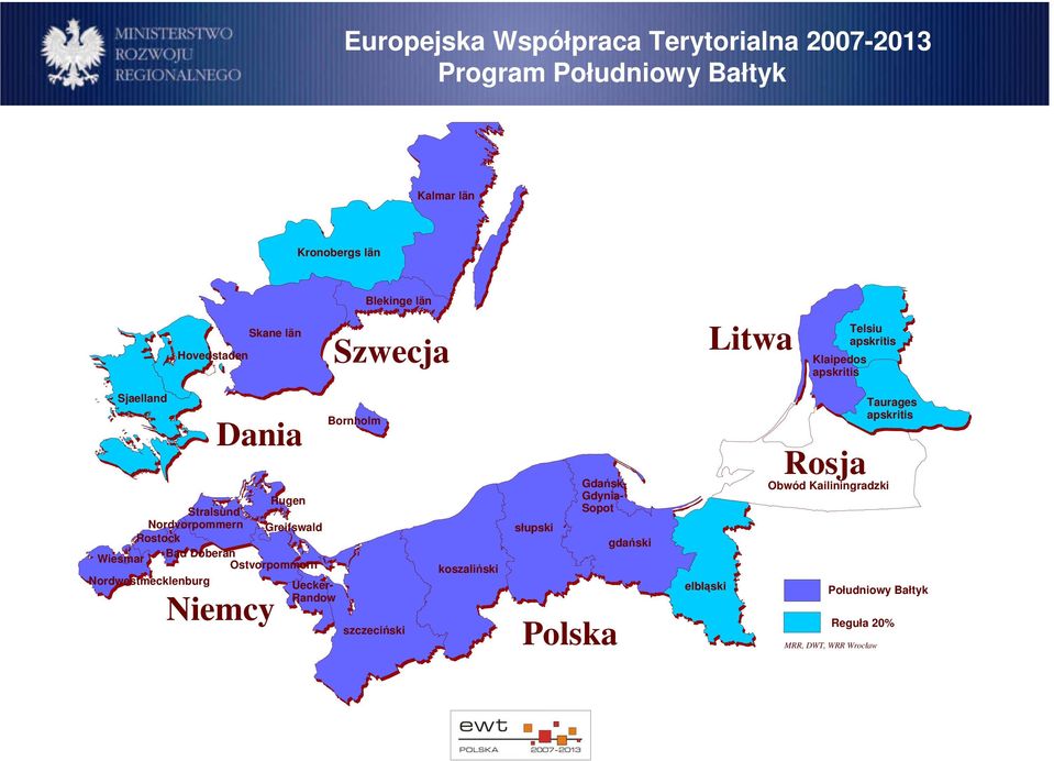 Ostvorpommern Nordwestmecklenburg Niemcy Uecker- Randow Bornholm szczeciński koszaliński słupski Gdańsk-