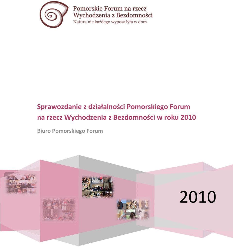 Wychodzenia z Bezdomności w
