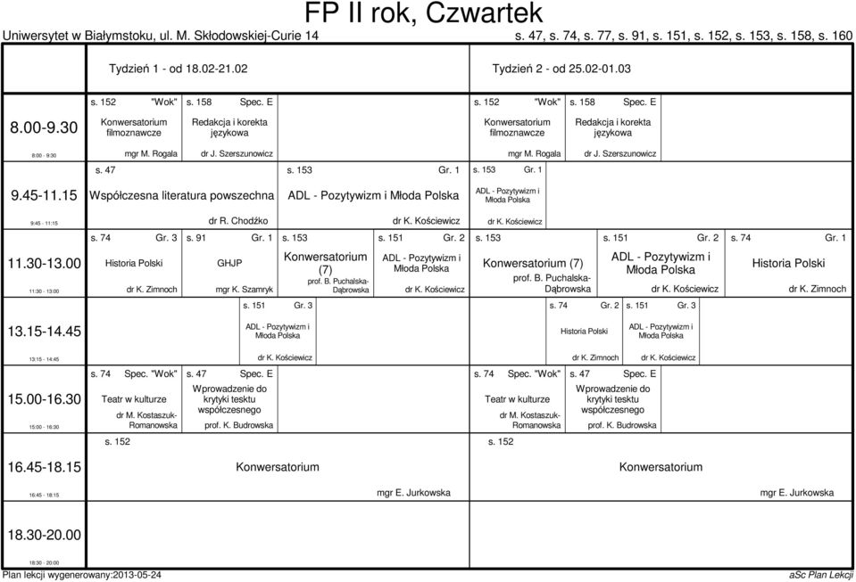 Zimnoch GHJP mgr K. Szamryk (7) prof. B. Puchalska- Dąbrowska ADL - Pozytywizm i (7) prof. B. Puchalska- Dąbrowska ADL - Pozytywizm i Historia Polski dr K. Zimnoch s. 151 Gr.