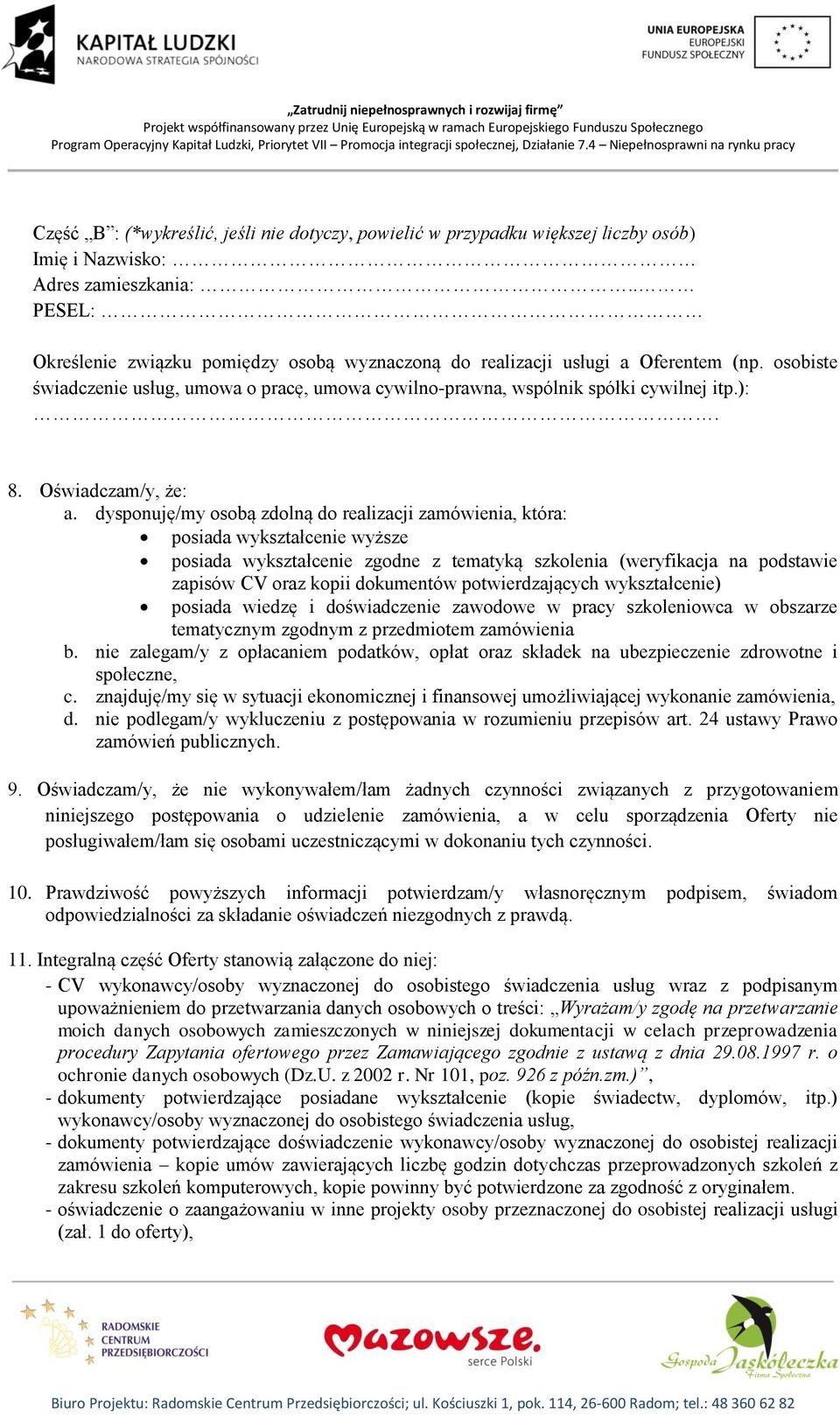 Oświadczam/y, że: a.